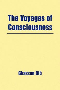 Paperback The Voyages of Consciousness [Multiple Languages] Book