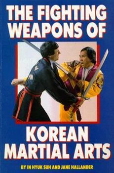 Paperback The Fighting Weapons of Korean Martial Arts Book