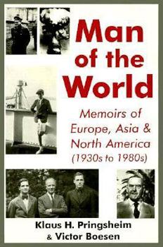 Paperback Man of the World: Memoirs of Europe, Asia & North America (1930s to 1980s) Book