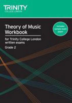 Theory of Music Workbook Grade 2 (Trinity Guildhall Theory of Music)