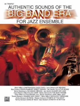 Paperback Authentic Sounds of the Big Band Era 4th Trumpet Book