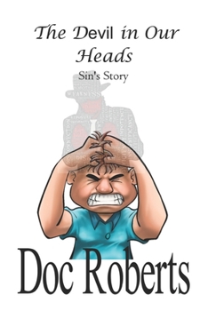 Paperback The Devil in Our Heads: Fear's Confession Book