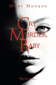 Paperback Cry Murder, Baby: You're Next... Book