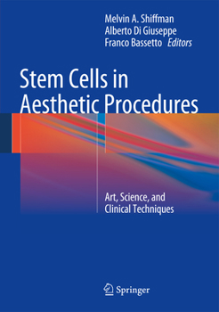 Hardcover Stem Cells in Aesthetic Procedures: Art, Science, and Clinical Techniques Book