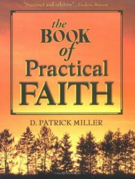 Paperback The Book of Practical Faith Book