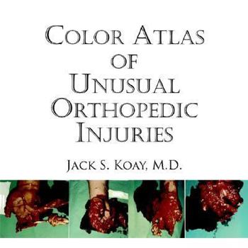 Paperback Color Atlas of Unusual Orthopedic Injuries Book