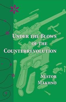 Paperback Under the Blows of the Counterrevolution: Aprilajune 1918 Book