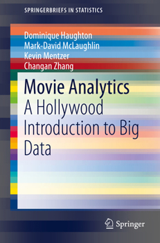 Paperback Movie Analytics: A Hollywood Introduction to Big Data Book