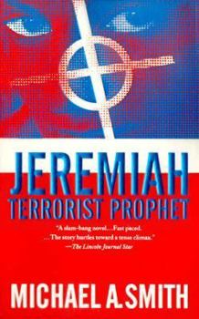 Mass Market Paperback Jeremiah: Terrorist Prophet Book