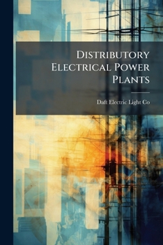 Paperback Distributory Electrical Power Plants: Daft System Book
