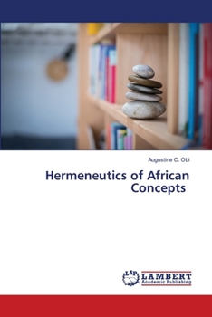 Paperback Hermeneutics of African Concepts Book