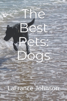 Paperback The Best Pets: Dogs Book