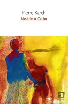 Paperback Noëlle à Cuba [French] Book