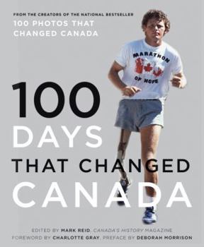 Hardcover 100 Days that Changed Canada Book