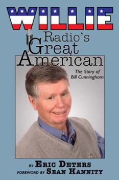 Hardcover Wille - Radio's Great American: The Story of Bill Cunningham Book