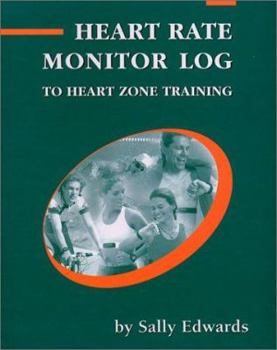 Spiral-bound The Heart Rate Monitor Log to Heart Zone Training Book
