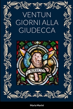 Paperback Ventun Giorni Alla Giudecca [Italian] Book