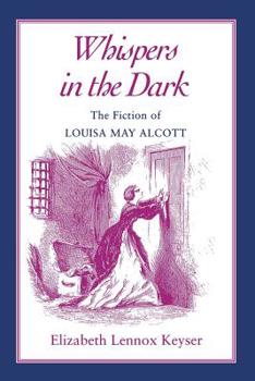 Paperback Whispers in the Dark: The Fiction of Louisa May Alcott Book