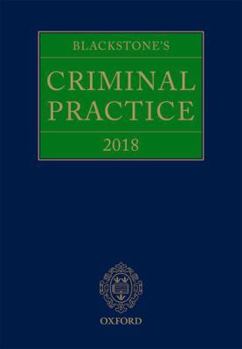 Hardcover Blackstone's Criminal Practice 2018 Book