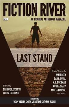 Last Stand - Book #20 of the Fiction River