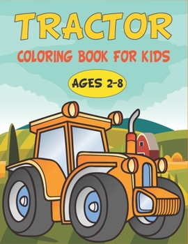 Paperback Tractor Coloring Book For Kids: cool Tractor Designs Book