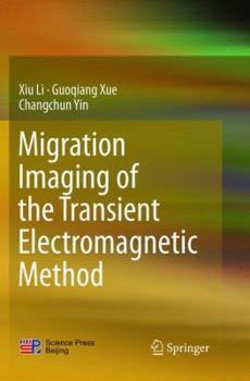 Paperback Migration Imaging of the Transient Electromagnetic Method Book