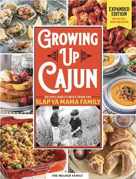 Hardcover Growing Up Cajun: Expanded Edition with 35+ New Recipes Book