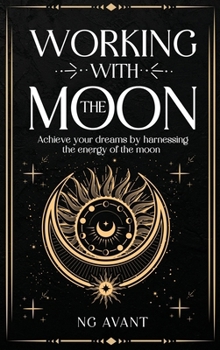 Hardcover Working with the Moon Book