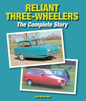 Hardcover Reliant Three-Wheelers: The Complete Story Book