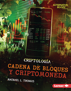 Library Binding Cadena de Bloques Y Criptomoneda (Blockchain and Cryptocurrency) [Spanish] Book