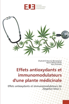 Paperback Effets antioxydants et immunomodulateurs d'une plante médicinale [French] Book