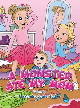 Hardcover A Monster Ate My Mom Book