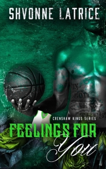 Feelings For You (Crenshaw Kings)