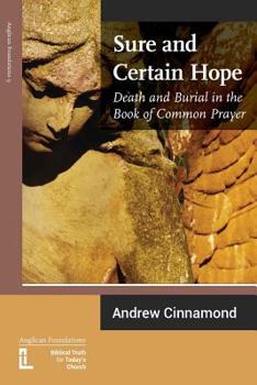 Paperback Sure and Certain Hope: Death and Burial in the Book of Common Prayer Book