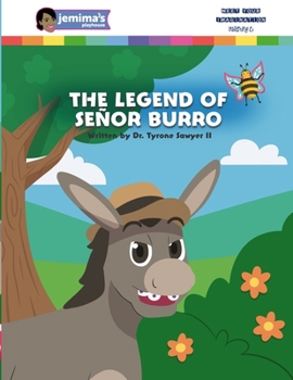 Paperback The Legend of Señor Burro Book