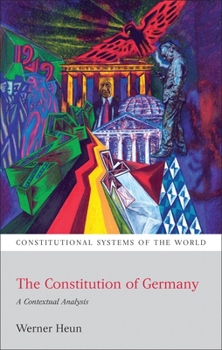 The Constitution of Germany: A Contextual Analysis - Book  of the Constitutional Systems of the World