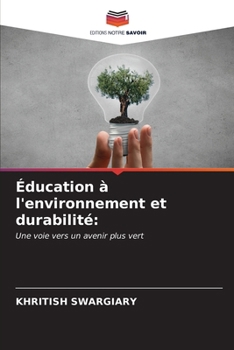 Paperback Éducation à l'environnement et durabilité [French] Book
