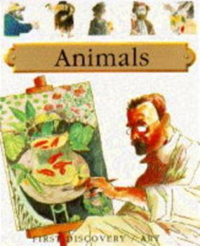 Animals (First Discovery Art Book) - Book  of the First Discovery