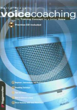 Paperback Voice Coaching: The Training Concept for a Better Voice [With CD] Book