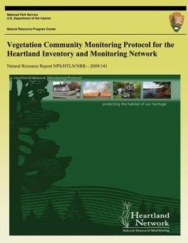 Paperback Vegetation Community Monitoring Protocol for the Heartland Inventory and Monitoring Network Book