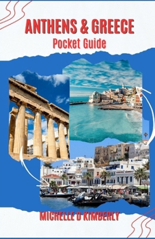 ATHENS AND GREECE POCKET GUIDE: Local Favorites & Hidden Treasures Revealed