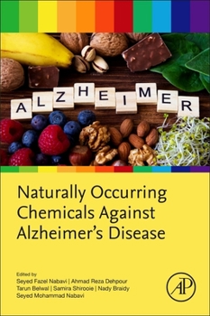 Paperback Naturally Occurring Chemicals Against Alzheimer's Disease Book