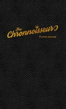 Paperback The Chronnoisseur - Pocket Journal Book