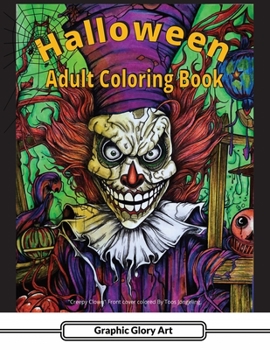 Paperback Halloween Coloring Book For Adults: Horror Designs, Stress Relief, Relaxation and Mindfulness Book