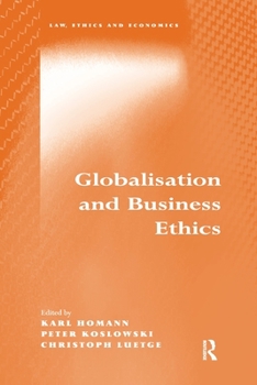 Paperback Globalisation and Business Ethics Book