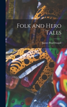 Hardcover Folk and Hero Tales Book