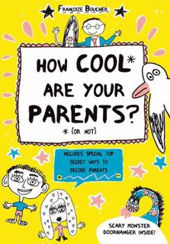 Paperback The How Cool Are Your Parents? (or Not) Book