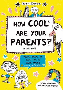 Paperback The How Cool Are Your Parents? (Or Not) Book