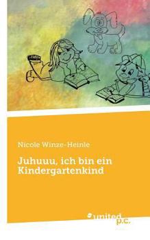 Paperback Juhuuu, ich bin ein Kindergartenkind [German] Book