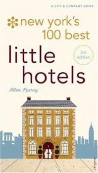 Paperback New York's 100 Best Little Hotels: A City & Company Guide Book